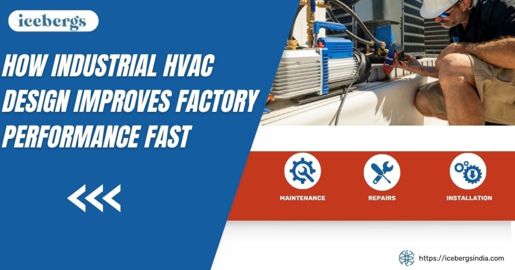 Industrial HVAC design
